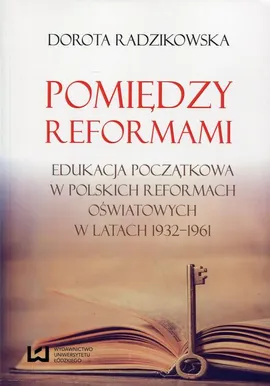 Pomiędzy reformami - Dorota Radzikowska
