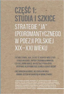Strategie "ja" (po)romantycznego w poezji polskiej XIX-XXI wieku