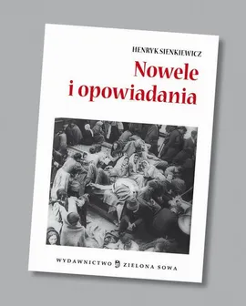 Nowele i opowiadania audio lektura - Henryk Sienkiewicz