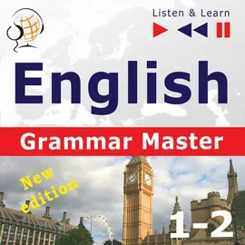 English Grammar Master: Grammar Tenses + Grammar Practice – Advanced Level: B2-C1 - Dorota Guzik