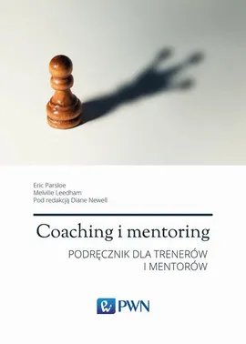 Coaching i mentoring - Eric Parsloe, Leedham Melville, Newell Diane