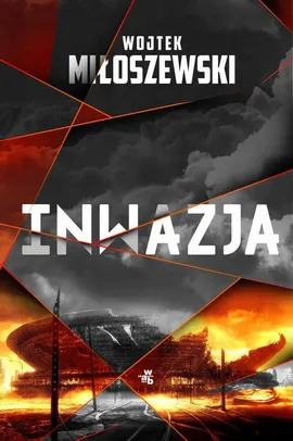 Inwazja - Wojtek Miłoszewski