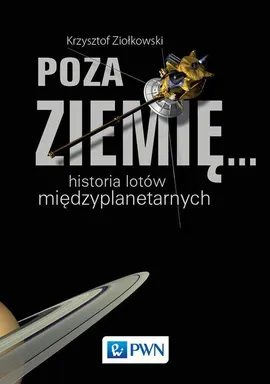 Poza Ziemię... - Krzysztof Ziołkowski