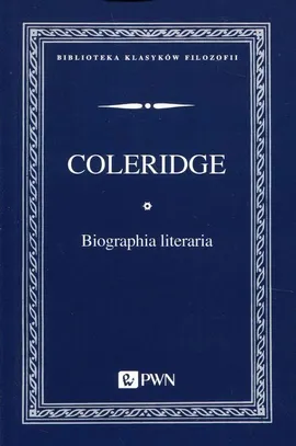 Biographia literaria - Samuel Taylor Coleridge