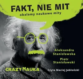 Fakt, nie mit - Aleksandra Stanisławska, Piotr Stanisławski