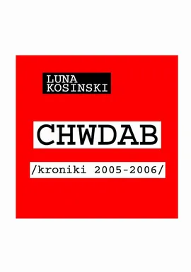 CH.W.D.A.B. - Luna Kosinski
