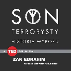 Syn terrorysty. Historia wyboru - Jeff Giles, Zak Ebrahim