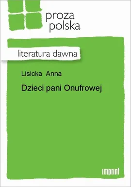 Dzieci pani Onufrowej - Anna Lisicka
