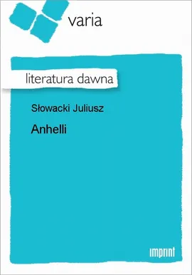 Anhelli - Juliusz Słowacki