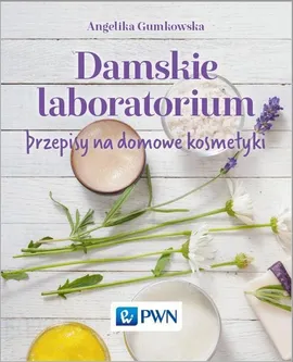 Damskie laboratorium - Angelika Gumkowska