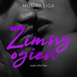 Zimny ogień - Monika Liga