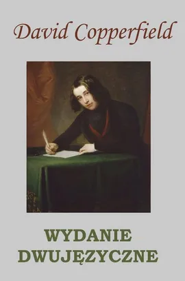 David Copperfield. Wydanie dwujęzyczne - Charles Dickens