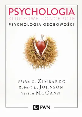 Psychologia. Kluczowe koncepcje. Tom 4 - Philip G. Zimbardo, Robert L. Johnson, Vivian McCann