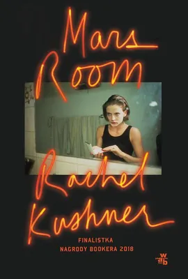 Mars Room - Rachel Kushner