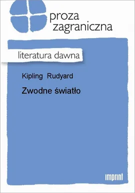 Zwodne światło - Rudyard Kipling