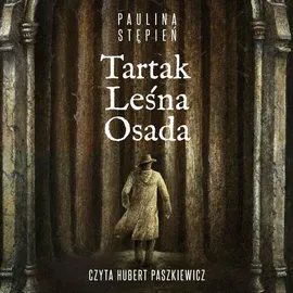 Tartak Leśna Osada - Paulina Stępień