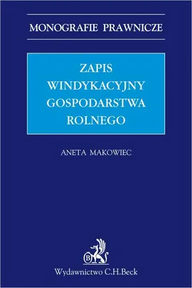 Zapis windykacyjny gospodarstwa rolnego - Aneta Makowiec