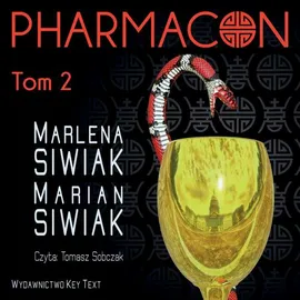 Pharmacon. Tom 2 - Marian Siwiak, Marlena Siwiak
