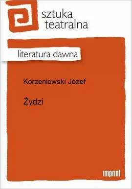 Żydzi - Józef Korzeniowski