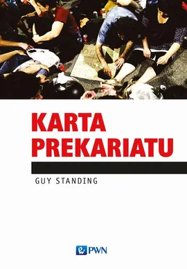 Karta Prekariatu - Guy Standing