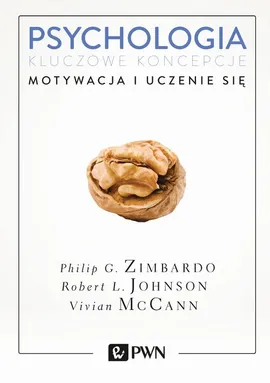 Psychologia. Kluczowe koncepcje. Tom 2 - Philip G. Zimbardo, Robert L. Johnson, Vivian McCann