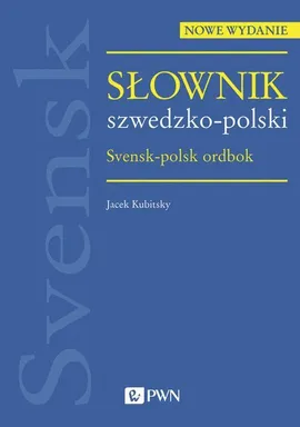 Słownik szwedzko-polski - Jacek Kubitsky