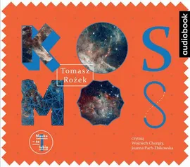 Kosmos - Tomasz Rożek