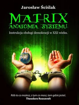 Matrix. Anatomia systemu - Jarosław Ściślak