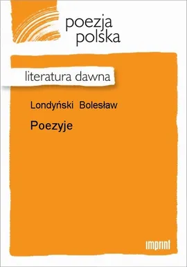 Poezyje - Bolesław Londyński