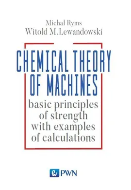 Chemistry Theory of Machines - Michał Ryms, Witold Lewandowski