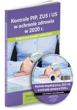 Kontrole PIP, ZUS i US w ochronie zdrowia w 2020 r. - Michał Culepa, Sebastian Kryczka, Marzena Pytlarz, Świerc