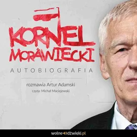 Kornel Morawiecki - autobiografia - Artur Adamski, Kornel Morawiecki