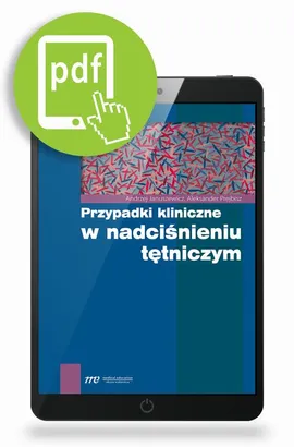 Przypadki kliniczne w nadciśnieniu tętniczym - Aleksander Prejbisz, Andrzej Januszewicz