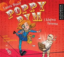 Poppy Pym i klątwa faraona - Laura Wood