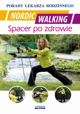 Nordic Walking. Spacer po zdrowie - Emilia Chojnowska, Łukasz Drąg