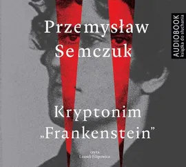 Kryptonim "Frankenstein" - Przemysław Semczuk