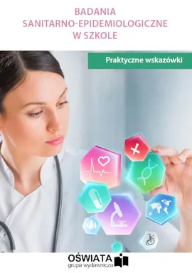 Badania sanitarno-emidemiologiczne w szkole - praktyczne wskazówki - Patryk Kuzior