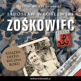 Zośkowiec - Jarosław Wróblewski