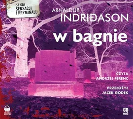 W bagnie - Arnaldur Indridason