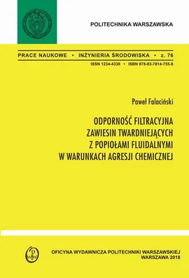 Odporność filtracyjna zawiesin twardniejących z popiołami fluidalnymi w warunkach agresji chemicznej - Paweł Falaciński