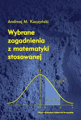 Wybrane zagadnienia z matematyki stosowanej - Andrzej Kaczyński