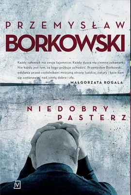 Niedobry pasterz - Przemysław Borkowski