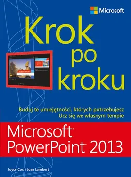 Microsoft PowerPoint 2013 Krok po kroku - Joan Lambert, Joyce Cox