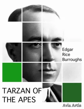 Tarzan of the Apes - Edgar Rice Burroughs