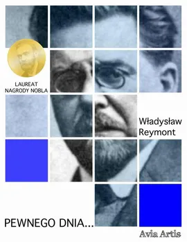 Pewnego dnia - Władysław Reymont