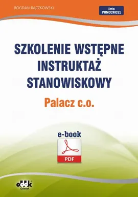 Szkolenie wstępne Instruktaż stanowiskowy Palacz c.o. - Bogdan Rączkowski