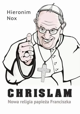 Chrislam - Hieronim Nox