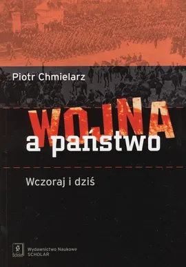 Wojna a państwo - Piotr Chmielarz
