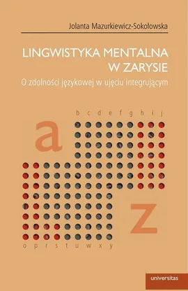 Lingwistyka mentalna w zarysie - Jolanta Mazurkiewicz-Sokołowska