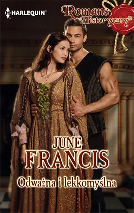 Odważna i lekkomyślna - June Francis